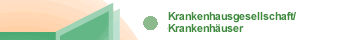 Krankenhausgesellschaft / Krankenh&auml;user
